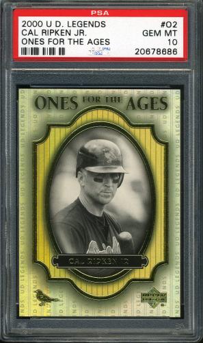 2000 Upper Deck Legends Ones for the Ages #O2 Cal Ripken PSA 10 #20678686