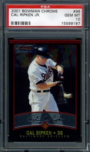 2001 Bowman Chrome #96 Cal Ripken PSA 10 #15599187