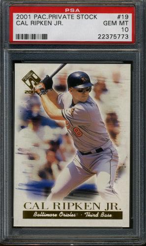 2001 Pacific Private Stock #19 Cal Ripken PSA 10 #22375773