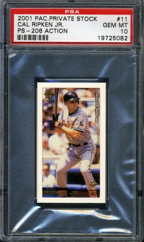 2001 Pacific Private Stock PS-206 Action #11 Cal Ripken PSA 10 #19725082