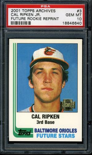2001 Topps Archives Future Rookie Reprints #3 Cal Ripken 82 PSA 10 #18846640