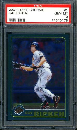 2001 Topps Chrome #001 Cal Ripken PSA 10 #14310175