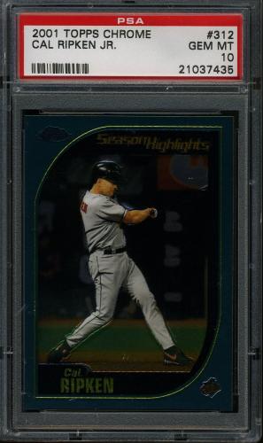 2001 Topps Chrome #312 Cal Ripken SH PSA 10 #21037435