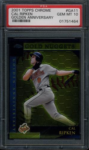 2001 Topps Chrome Golden Anniversary #GA11 Cal Ripken PSA 10 #01751464