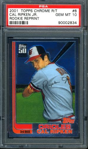 2001 Topps Chrome Traded #T105 Cal Ripken 82 PSA 10 #90002834