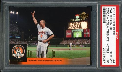 2001 Upper Deck/Coca-Cola Cal Ripken, Jr. Tribute #4 Cal Ripken, Jr. PSA 10 #23875057