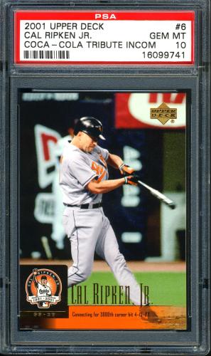 2001 Upper Deck/Coca-Cola Cal Ripken, Jr. Tribute #6 Cal Ripken, Jr. (3,000 Hit) PSA 10 #16099741