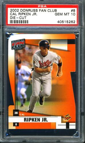2002 Donruss Fan Club Die-Cuts #8 Cal Ripken PSA 10 #40515262