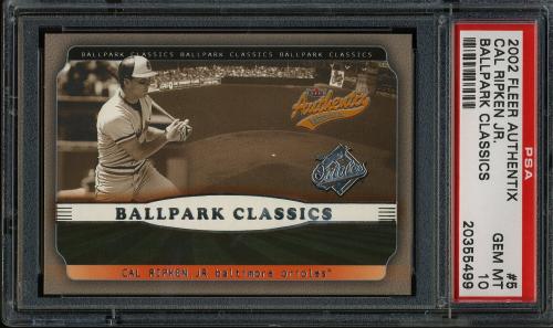 2002 Fleer Authentix Ballpark Classics #5 Cal Ripken PSA 10 #20355499