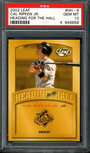 2002 Leaf Heading for the Hall #6 Cal Ripken PSA 10 #41946658