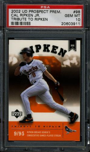 2002 Upper Deck Prospect Premieres #98 Cal Ripken TRIB PSA 10 #20603911