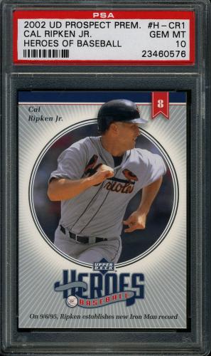 2002 Upper Deck Prospect Premieres Heroes of Baseball #HCR1 Cal Ripken PSA 10 #23460576