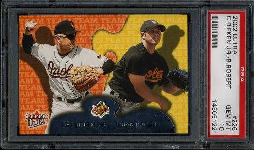 2002 Ultra #226 C.Ripken/B.Roberts PSA 10 #14505122