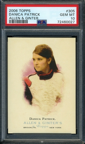 2006 Topps Allen & Ginter #305 Danica Patrick PSA 10 #72460027