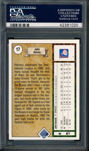 1989 Upper Deck #017 John Smoltz PSA 10 #42391020 - Back