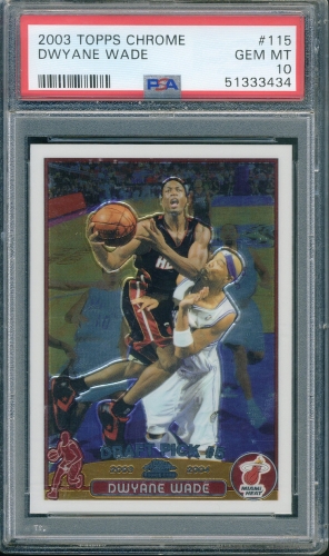 2003 Topps Chrome #115 Dwyane Wade PSA 10 #51333434