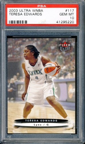 2003 Ultra WNBA #117 Teresa Edwards PSA 10 #41295220