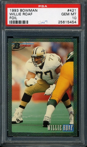 1993 Bowman #421 Willie Roaf PSA 10 #25615454