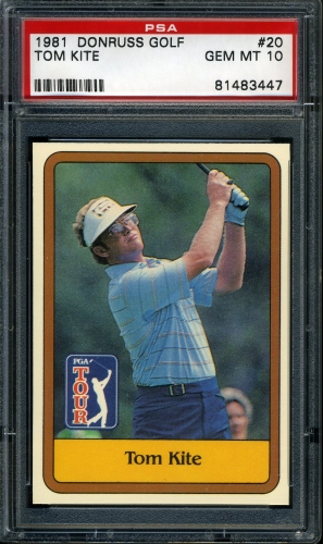 1981 Donruss #020 Tom Kite PSA 10 #81483447