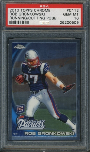 2010 Topps Chrome #C112 Rob Gronkowski PSA 10 #26200509